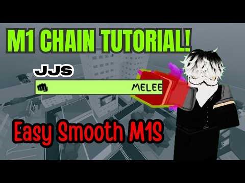 [JJS]Smooth M1 Chain Tutorial by Thundr!!!
