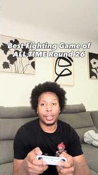 Best Fighting Game of ALL TIME Round 26 🥊