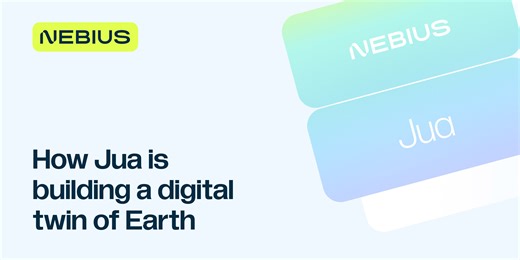 From game modder to world modeler: How Jua is building a digital twin of Earth