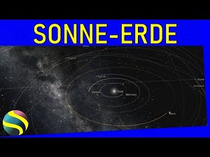 Die Sonne - So weit ist die Erde entfernt