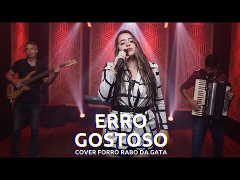 Forró Rabo Da Gata 😺 - Cover Erro Gostoso 🎶 