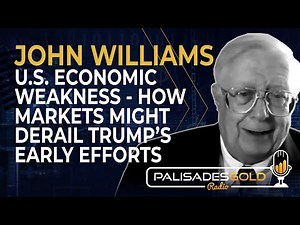 John Williams: U.S. Economic Weakness - How Markets Might Derail Trump's Early Efforts