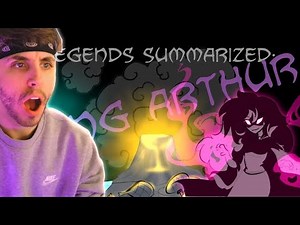 Legends Summarized: King Arthur - Overly Sarcastic Productions Reaction
