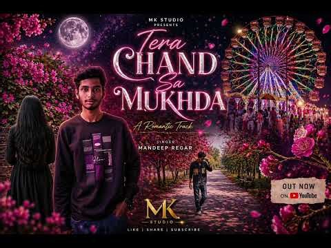 Tera Chand Sa Mukhda | Love Song | MK Studio