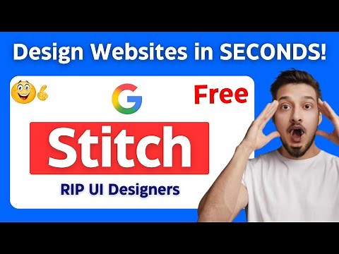 Google Stitch: RIP UI Designers! This FULLY FREE AI Designer by Google is INSANE! | AGI