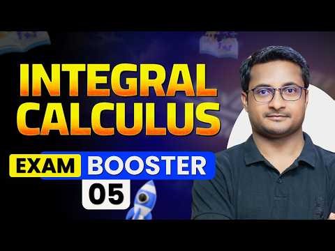 Integral Calculus Exam Booster 05 By Thakur Sir