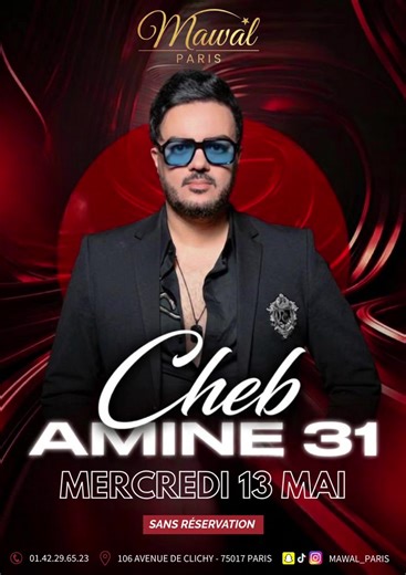 ⚠️ MERCREDI 13 MAI 👀🔥 Veille de jour férié au Mawal 🌙 Cheb Amine 31 sera avec nous pour une soirée qui s’annonce exceptionnelle 🎤🔥 Profitez du lendemain pour faire la fête jusqu’au matin 😏 📍106 avenue de Clichy – Paris 17 🕛 00h → à l’aube 🚨 Entrée payante pour tout le monde Sans réservation ⚠️ #ChebAmine31 #Mawal #ParisByNight #VeilleDeFerie #SortieParis
