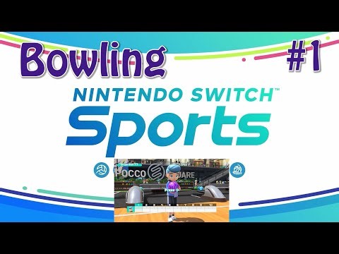 Nintendo Switch Sports (Bowling) #1