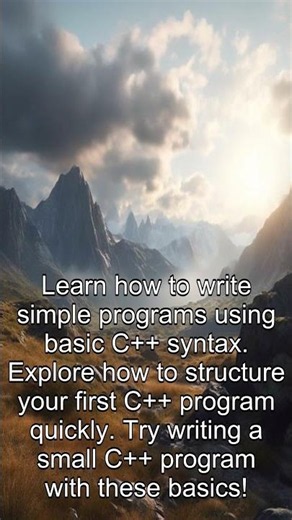 C++ Basics Explained in Under 30 Seconds