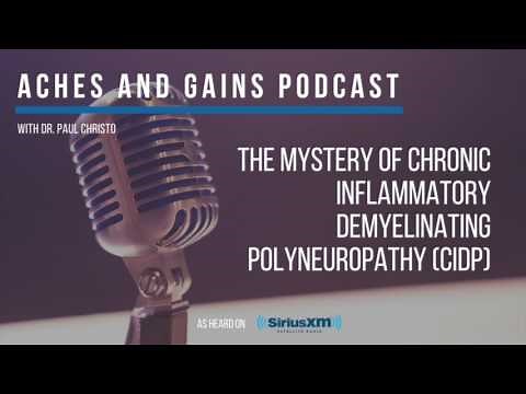 The Mystery of Chronic Inflammatory Demyelinating Polyneuropathy (CIDP)