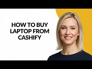 HOW TO BUY LAPTOP FROM CASHIFY - Julia'sTutorials