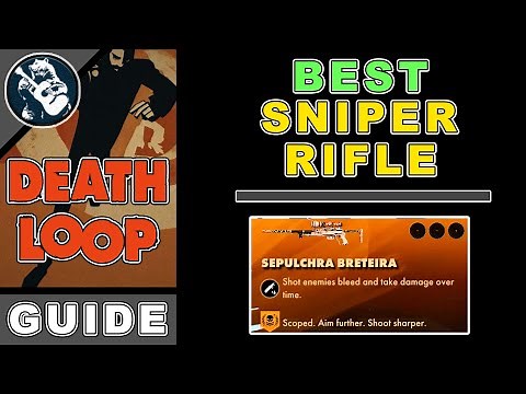 Best Sniper Rifle Location | Legendary Sepulchra Breteira | Deathloop How to Get the Best Weapons