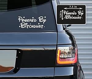 Powered by Bitchdust Vinyl Decals Stickers for Cars, Van, Trucks, Laptop (White, 7.5" x 3.20")