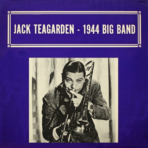 Jack Teagarden - Jack Teagarden- 1944 Big Band