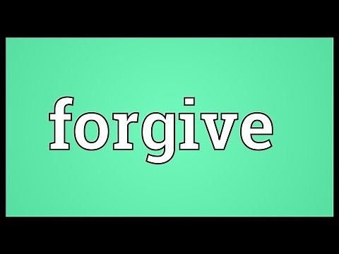 Forgive Meaning