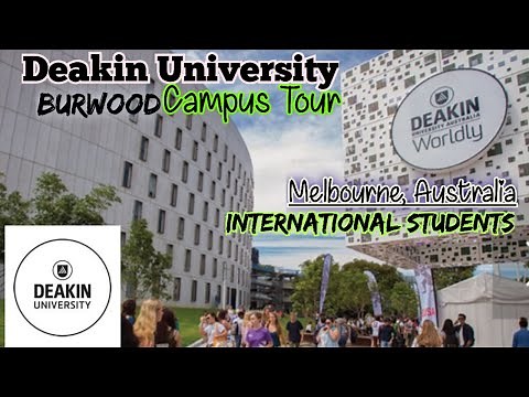 DEAKIN UNIVERSITY Melbourne (Burwood) Campus Tour, Australia