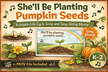 Pumpkin Life Cycle Song