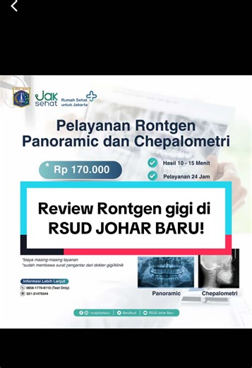 Jujur Nyesel: Review Rontgen Gigi di RSUD Johar Baru