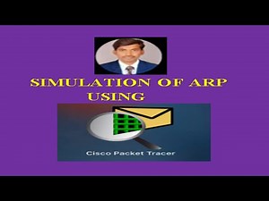SIMULATION OF ARP USING CISCO PACKET TRACER