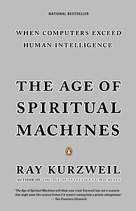 The Age of Spiritual Machines - Alchetron, the free social encyclopedia