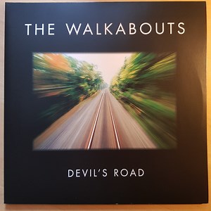 The Walkabouts - Devil's Road