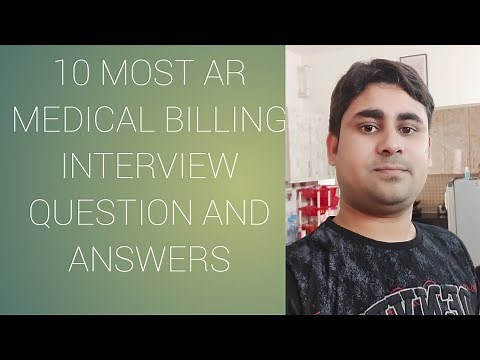 Medical billing AR interview questions and answers