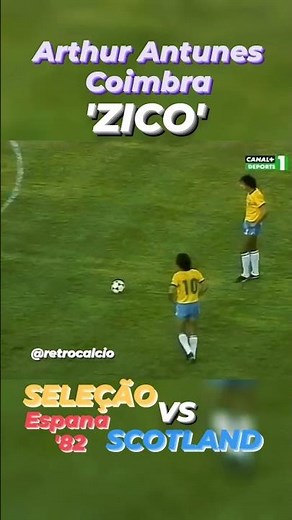 💚💛ZICO💚💛 FREE KICK VS SCOTLAND 33'⚽ 👇👇👇👇 BRAZIL VS SCOTLAND 1982 FIFA WORLD CUP