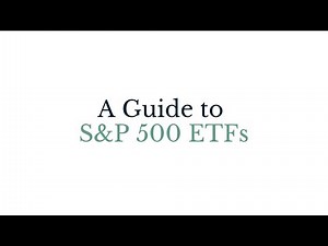 A Guide to S&P 500 ETFs