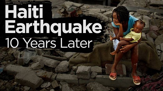 Looking back at the 2010 Haiti earthquake a decade later