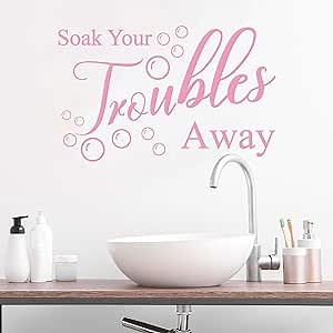 Bathroom Wall Stickers Decor, Soak Your Troubles Away Bathroom Stickers for Wall, Bathroom Decor Wall Art Quote Stickers, Bathroom Wall Decals Peel and Stick for Home Washroom Toilet Decor