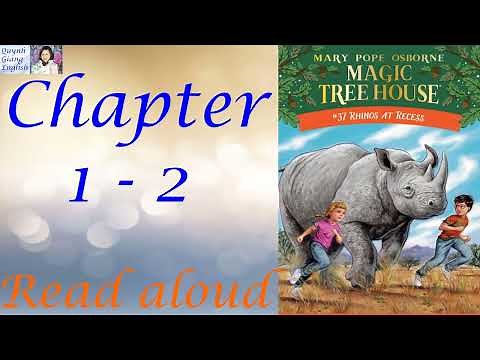 Magic Tree House #37 Rhinos at Recess by Mary Pope Osborne - Chapter 1 - 2 |Kid books read aloud