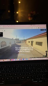Viaje virtual al rancho en Google Maps