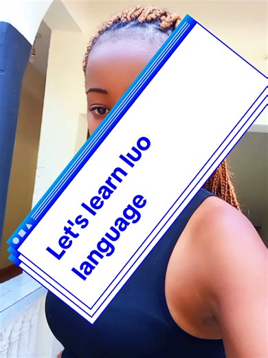 Learn Luo Language: Essential Vocabulary and Phrases