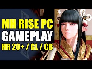 Monster Hunter Rise PC Gameplay | HR 20+ | Gunlance / Charge Blade