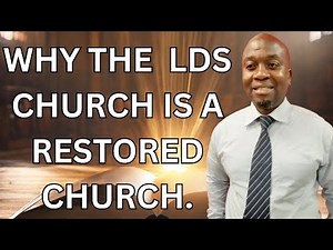 Unveiling the Restoration: Exploring Why the LDS Church is Considered a Restored Church