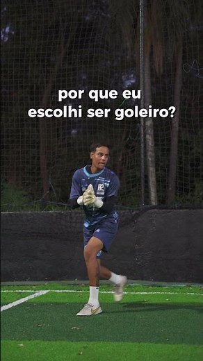 Por que escolher ser goleiro?