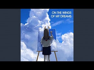 On The Wings Of My Dreams (Piano & Flute)