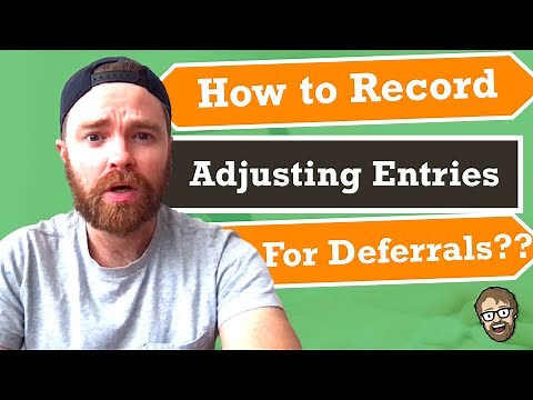 How to Record Adjusting Entries for Deferrals [WITH EXAMPLE]