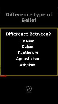 Different types of belief #belief #atheism #agnosticism #deist #theist