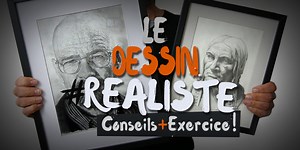APPRENDRE LES BASES DU DESSIN RÉALISTE : CONSEILS ET EXERCICE