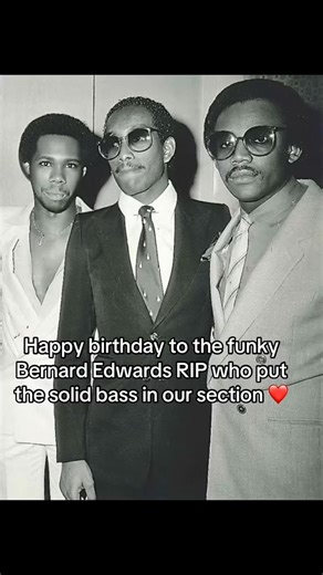 Happy Birthday, Bernard Edwards 🙏🏽 #bernardedwards #bass #bassist #chic #producer | Nile Rodgers