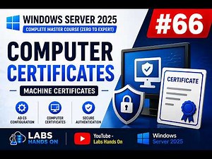 #66 Computer Certificates Explained and Configured | AD CS Full Demo | Windows Server 2025