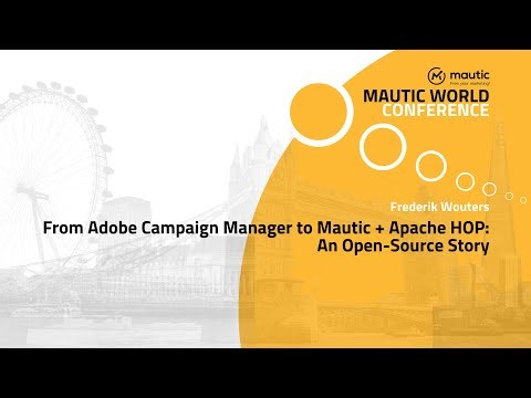 From Adobe Campaign Manager to Mautic + Apache HOP An Open Source Story