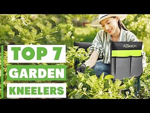 7 Best Garden Kneelers for Pain-Free Gardening