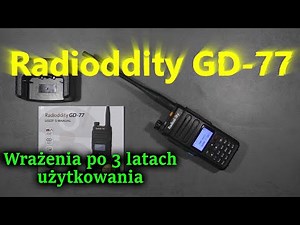 Radioddity GD-77 radiotelefon DMR VHF UHF - wrażenia po kilku latach użytkowania