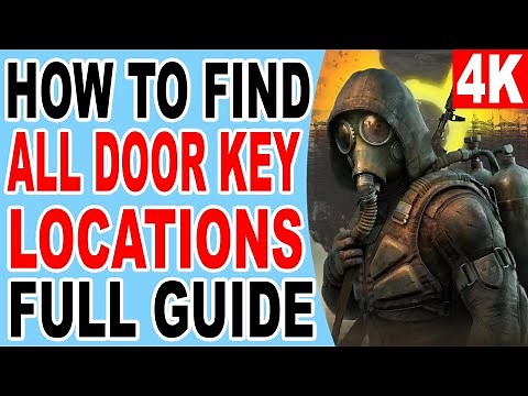 Stalker 2 How to Find All Locked door key Location - Stalker 2 Heart of ChornobylALL DOOR KEY