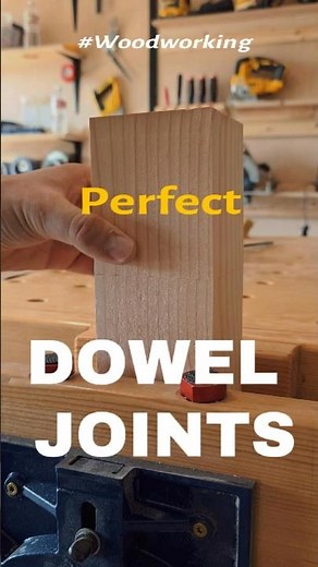 How to Make Perfect Dowel Joints