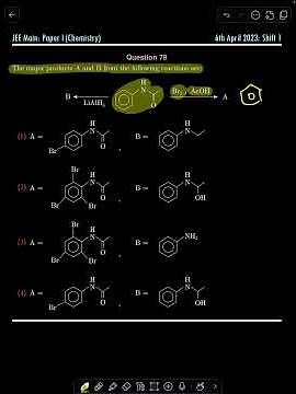 JEE Main PYQ | Reactions of Acetanilide (LiAlH4​ vs Br2​/AcOH)