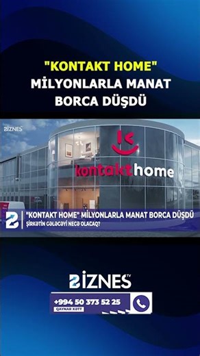 “Kontakt Home” milyonlarla manat borca düşdü