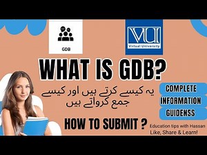 VU GDB Full Guide | How to Attempt, Solve & Submit Graded Discussion Board |VU Tips with Hassan#lms